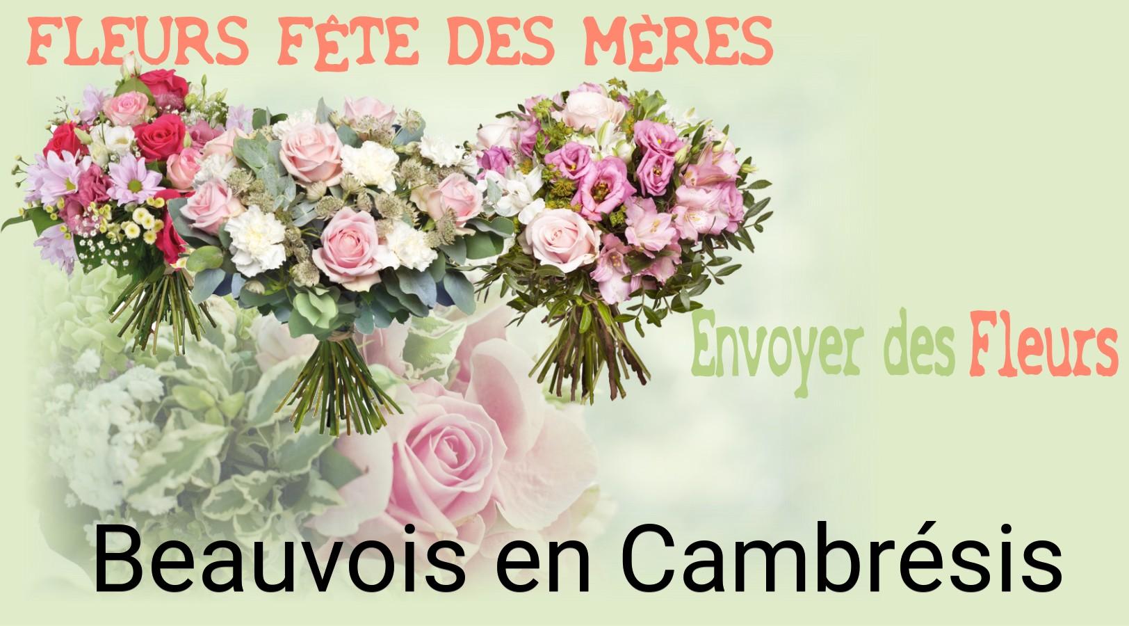 Bouquet de Fête des Mères livré à Beauvois-en-Cambrésis